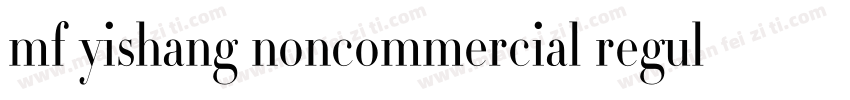 mf yishang noncommercial regular字体转换